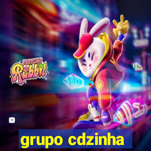 grupo cdzinha