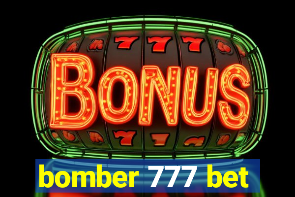 bomber 777 bet