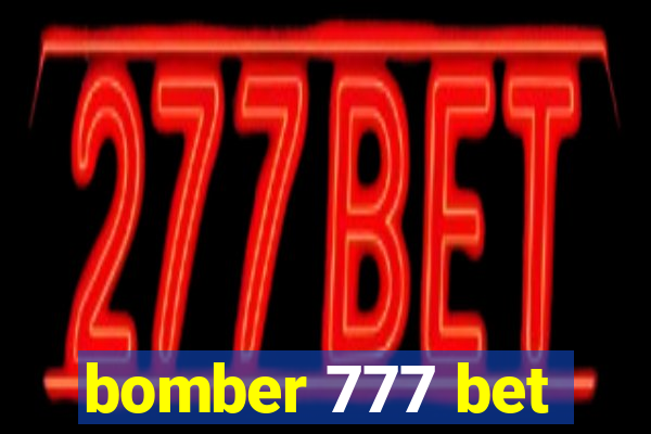 bomber 777 bet