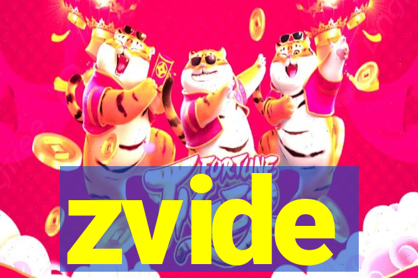 zvide