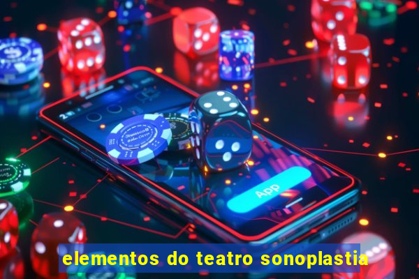 elementos do teatro sonoplastia