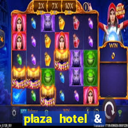 plaza hotel & casino las vegas