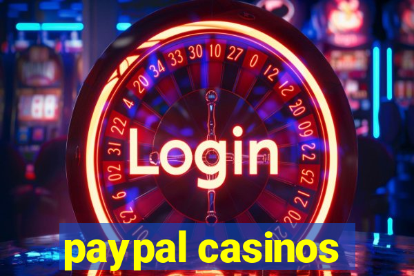 paypal casinos