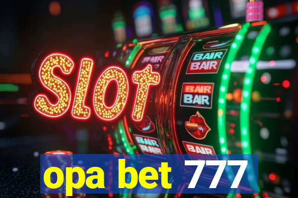 opa bet 777