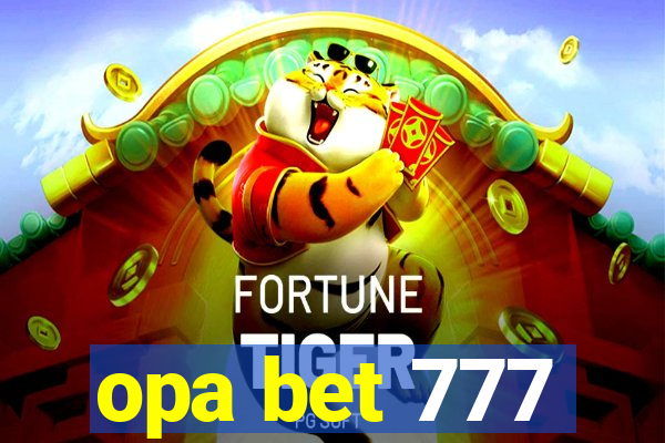 opa bet 777