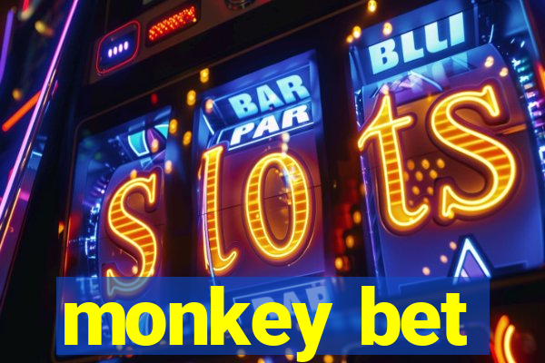 monkey bet