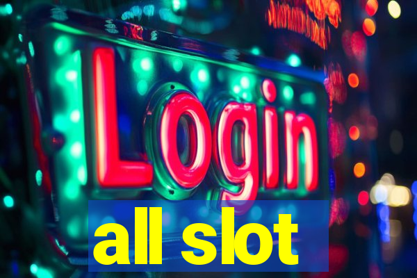 all slot