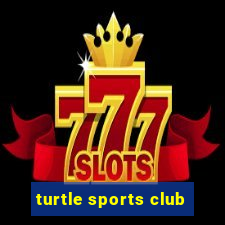 turtle sports club