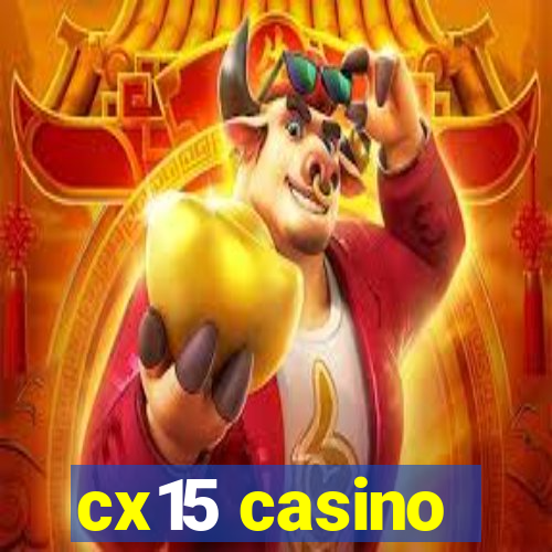 cx15 casino