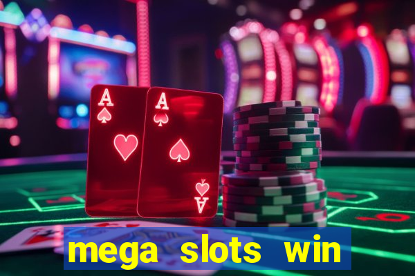 mega slots win real money