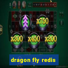 dragon fly redis