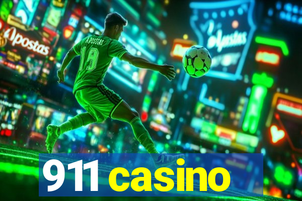 911 casino