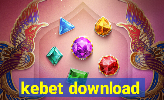 kebet download