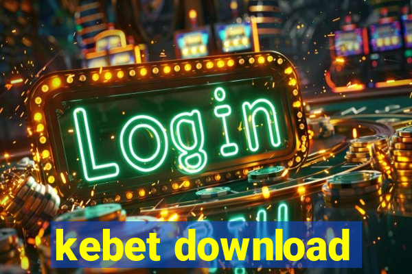 kebet download