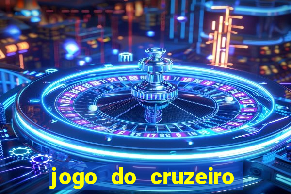 jogo do cruzeiro hoje ao vivo sportv