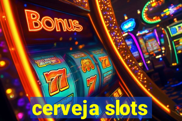 cerveja slots