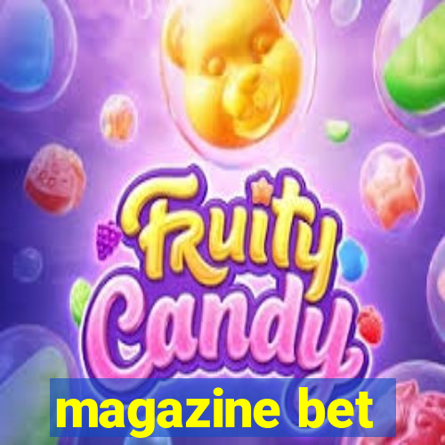 magazine bet