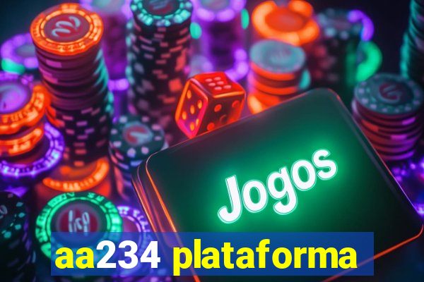 aa234 plataforma