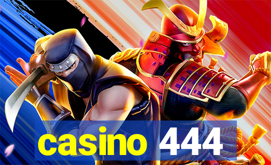 casino 444