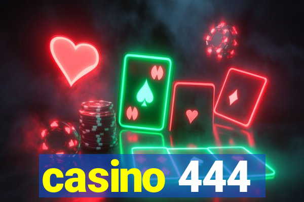 casino 444