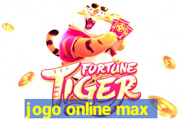 jogo online max