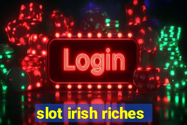 slot irish riches