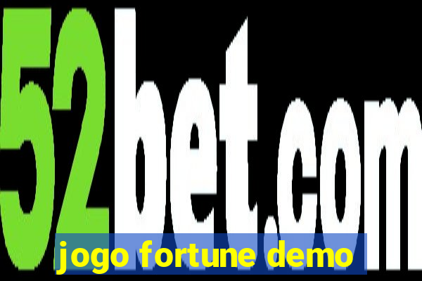 jogo fortune demo