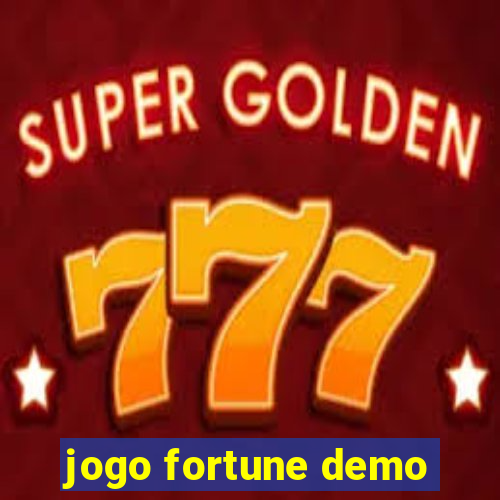 jogo fortune demo