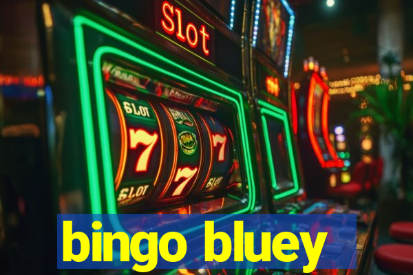 bingo bluey