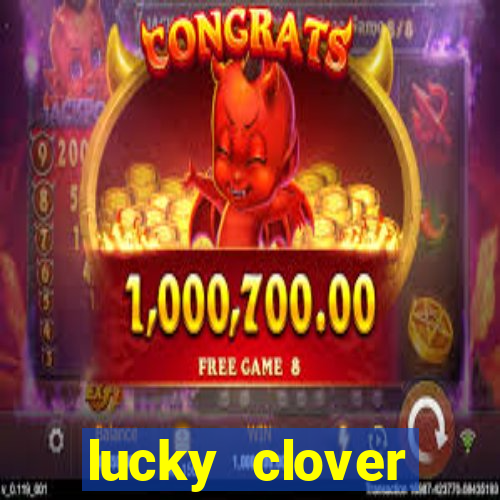 lucky clover bonanza slots