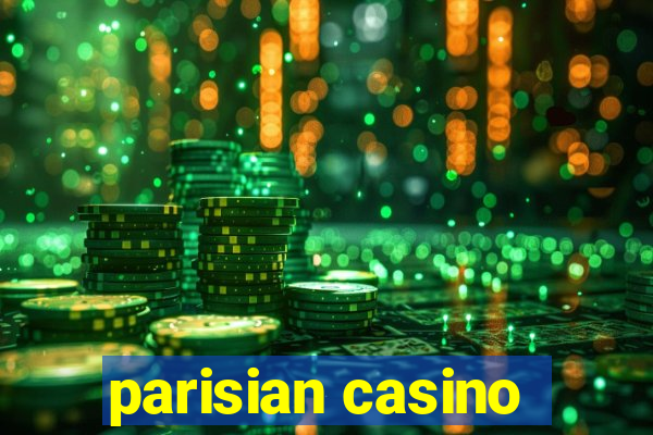 parisian casino