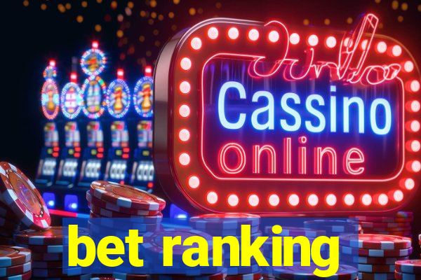 bet ranking