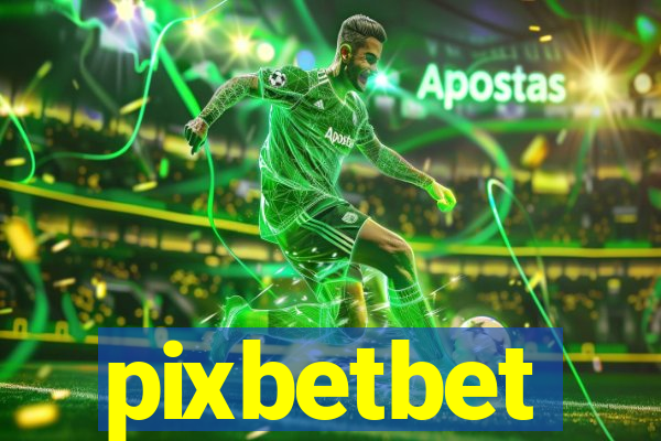 pixbetbet