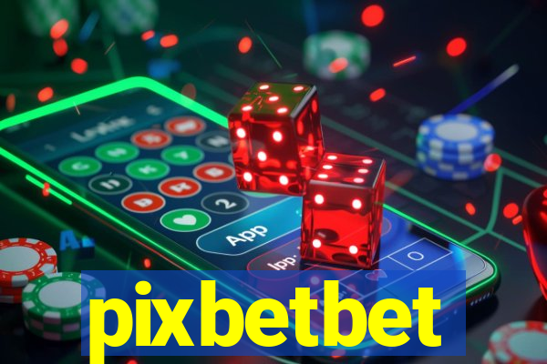 pixbetbet