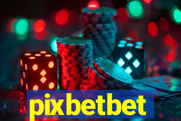 pixbetbet