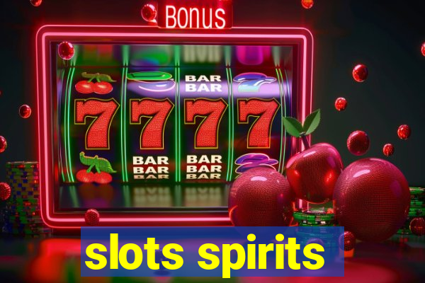 slots spirits