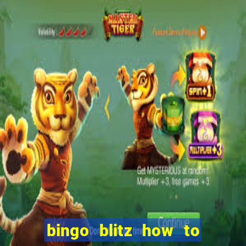 bingo blitz how to level up fast