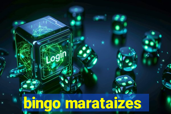 bingo marataizes