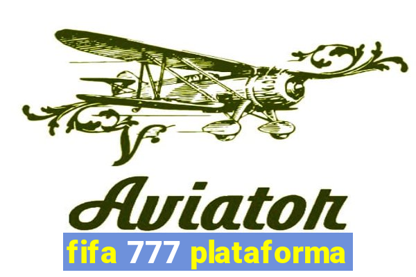 fifa 777 plataforma