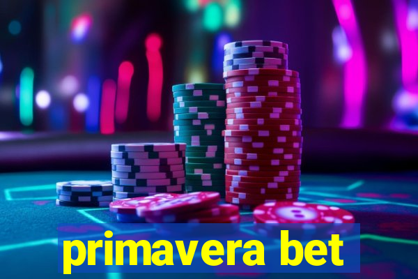 primavera bet