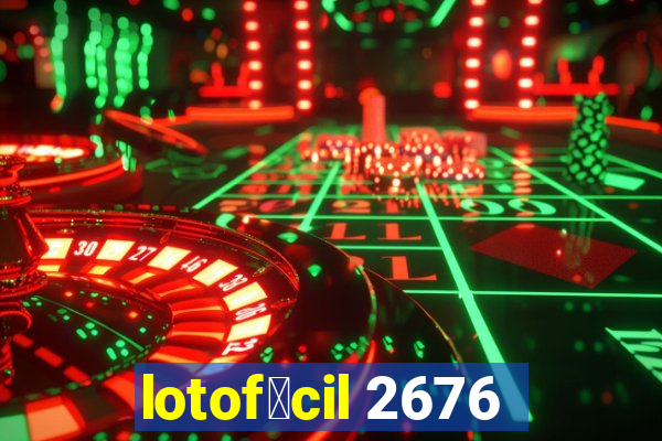 lotof谩cil 2676