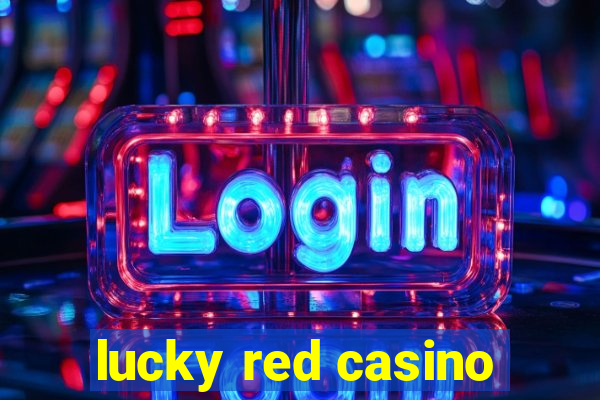 lucky red casino