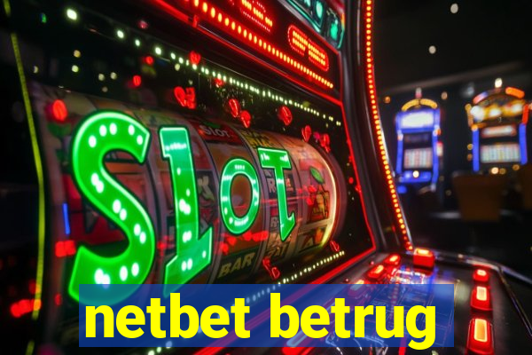 netbet betrug