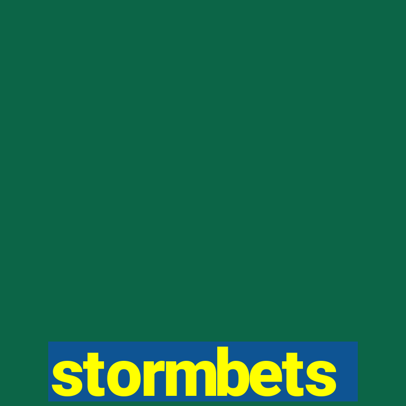 stormbets