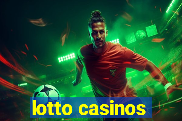 lotto casinos