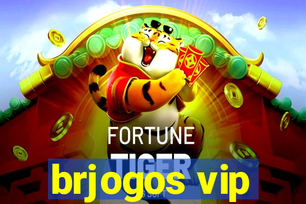 brjogos vip