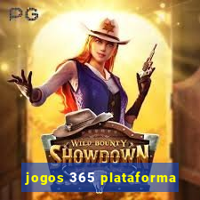 jogos 365 plataforma