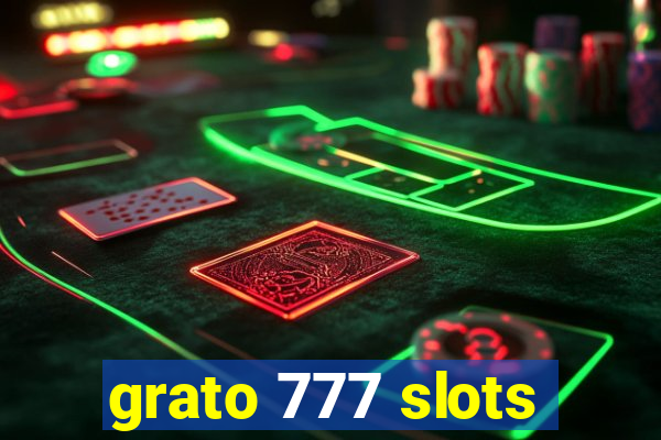 grato 777 slots