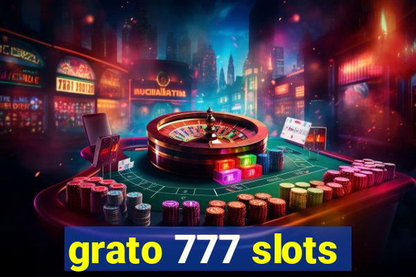 grato 777 slots