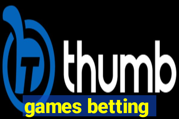 games betting